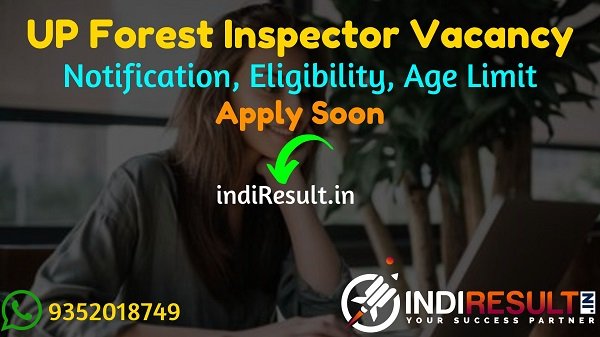 UPSSSC Forest Inspector Recruitment 2022 -Apply Online For Uttar Pradesh 701 Van Daroga Vacancy Notification, Eligibility, Age Limit, Salary, Last Date.