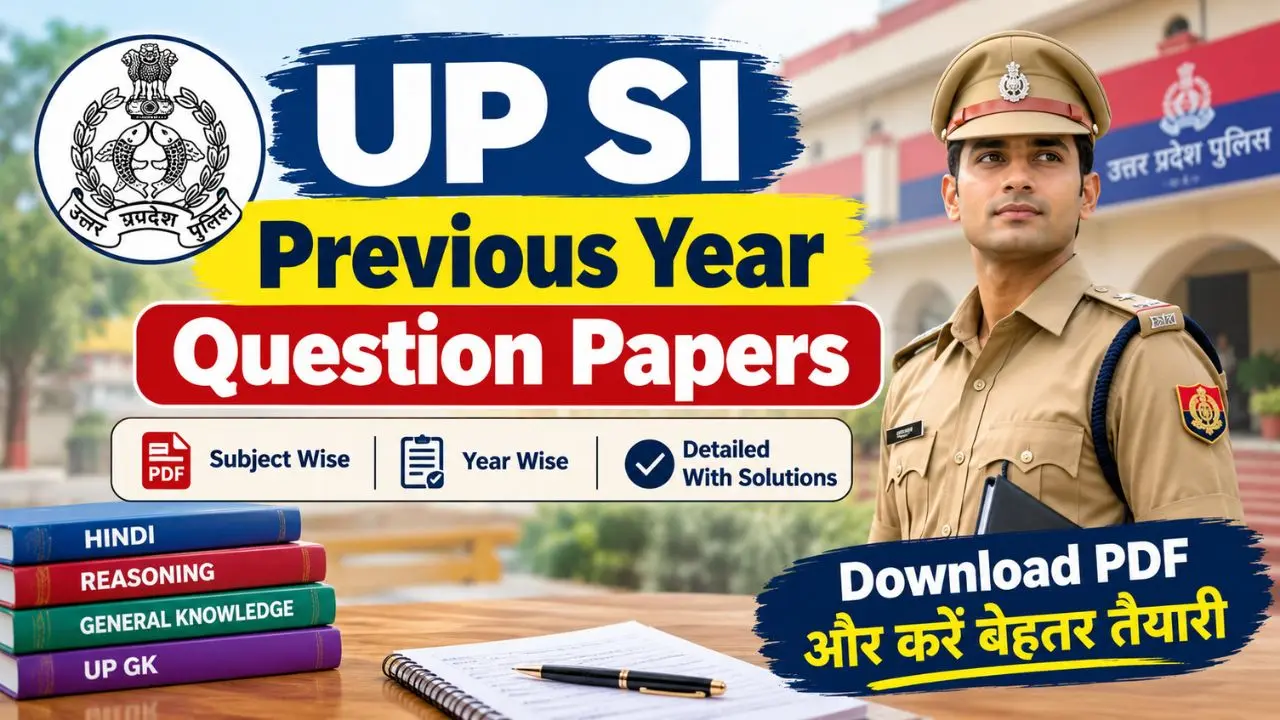 UP Police SI Previous Question Papers Pdf Download with Answer Key Old Paper